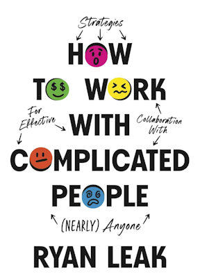 How to Work With Complicated People Book Cover